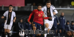 Tỷ Lệ Kèo Bóng Đá U19