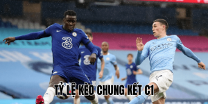 Tỷ Lệ Kèo Chung Kết C1