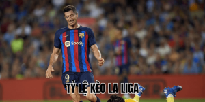 Tỷ Lệ Kèo La Liga
